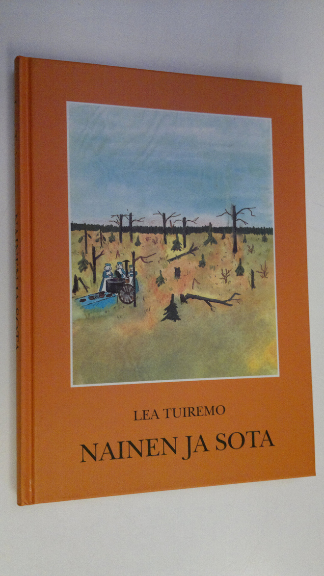 Lea Tuiremo : Nainen ja sota : tutkimus Pohjois-Savon Rin...