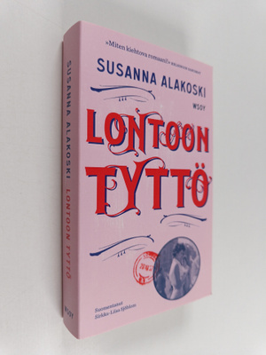 Susanna Alakoski : Lontoon tyttö