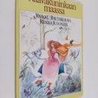 Raikku Rautakoura : Naavakuninkaan maassa - pikkukuva 1