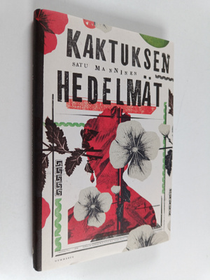 Satu Manninen : Kaktuksen hedelmät