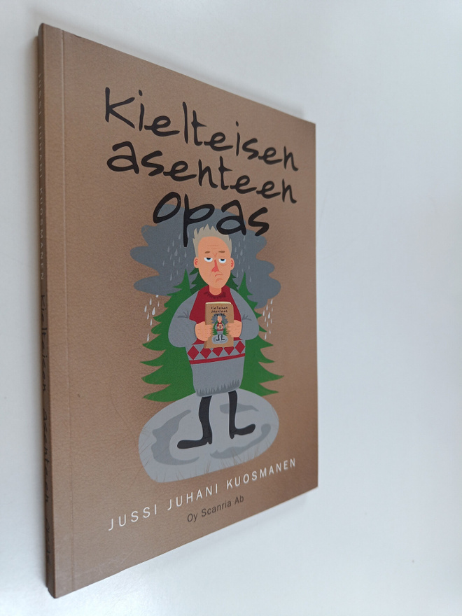 Jussi Juhani Kuosmanen : Kielteisen asenteen opas : "olen...
