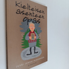 Jussi Juhani Kuosmanen : Kielteisen asenteen opas : "olen... - pikkukuva 1