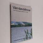 Sulo Huovinen : Värmlandsfinnar : om finnskogens historia... - pikkukuva 1