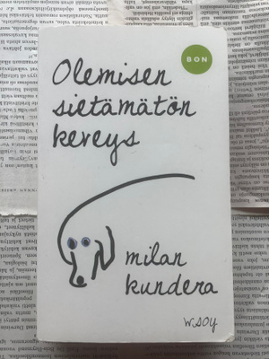 Milan Kundera - Olemisen sietämätön keveys (pokkari)