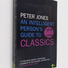Peter V. Jones : An Intelligent Person's Guide to Classics - pikkukuva 1