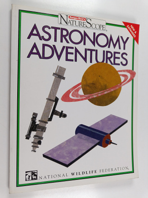 National Wildlife Federation : Astronomy Adventures