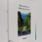 Metsätiet ja metsäluonto - pikkukuva 1