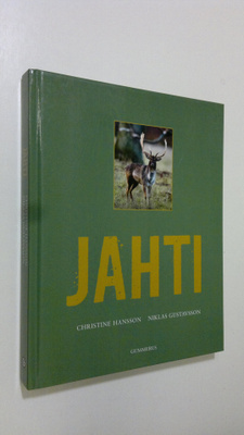 Christine Hansson : Jahti