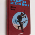 Milton Dank : Hiljaisten siipien sotaa : mukanaolleen kuv... - pikkukuva 1