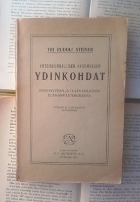 Rudolf Steiner - Yhteiskunnallisen kysymyksen rajakohdat