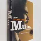 Veikko Huovinen : Muina miehinä : kirjailijan muistelmia ... - pikkukuva 1