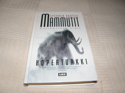 Stephen Baxter Mammutit  Hopeaturkki
