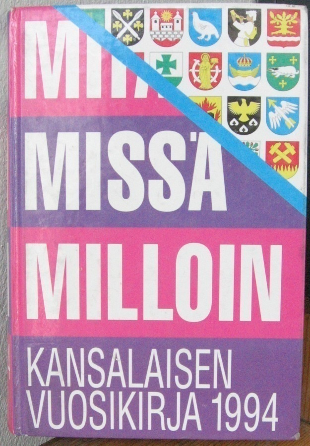 Mitä Missä Milloin 1994, Otava 1993. 528 s.