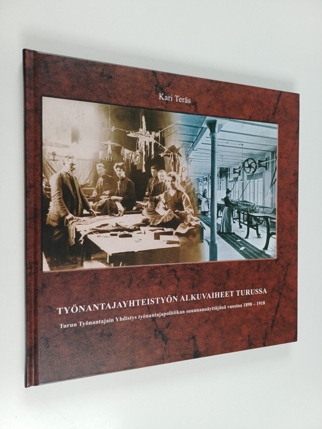 Kari Teras : Työnantajayhteistyön alkuvaiheet Turussa : T...