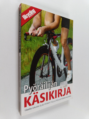 Ben (toim.) Hewitt : Pyöräilijän käsikirja