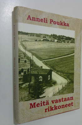 Anneli Poukka : Meitä vastaan rikkoneet