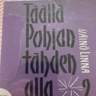 TÄÄLLÄ POHJANTÄHDEN ALLA 2 - pikkukuva 1