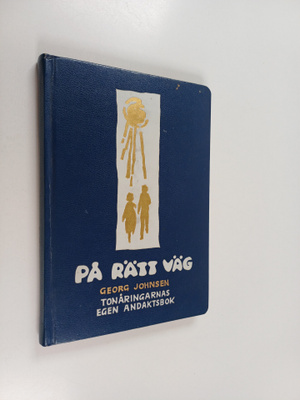 Georg Johnsen : På rätt väg