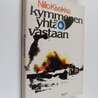 Niilo Kivakka : Kymmenen yhtä vastaan : Kuhmon taistelut ... - pikkukuva 1