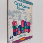 Päivi Kovanen : Oppi omiin käsiin : liikuntavamma toiminn... - pikkukuva 1