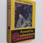 Olavi Tuomola : Anastettu sotasalaisuus : salapoliisiromaani - pikkukuva 1