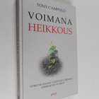 Tony Campolo : Voimana heikkous : voiko maailman vääryyde... - pikkukuva 1