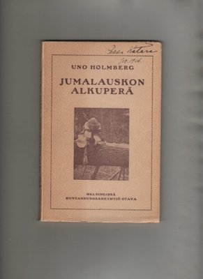Holmberg:Jumalauskon alkuperä, Otava 1916, nid,tekijä =Harva
