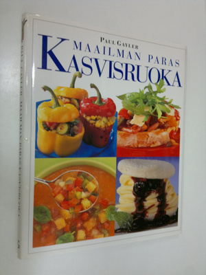Paul Gayler : Maailman paras kasvisruoka