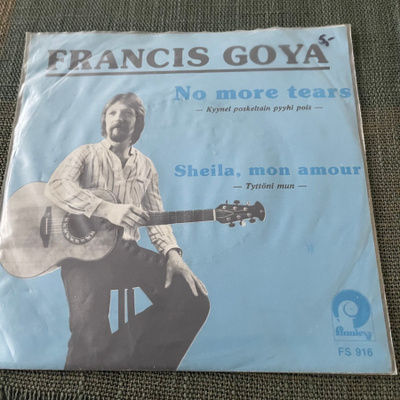 FRANCIS GOYA: No More Tears * Sheila, mon amour * FIN 1979