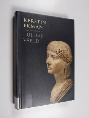 Kerstin Ekman : Tullias värld
