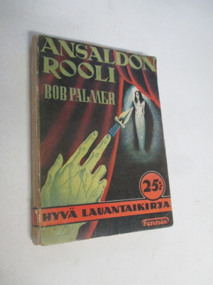ANSALDON ROOLI - bob palmer ( KAARLO NUORVALA !