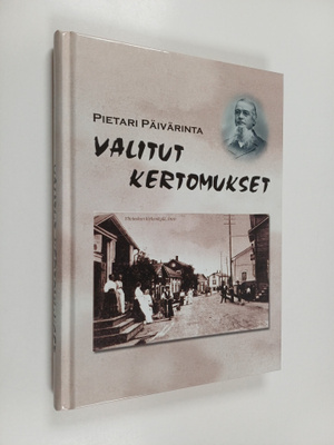 Pietari Päivärinta : Valitut kertomukset