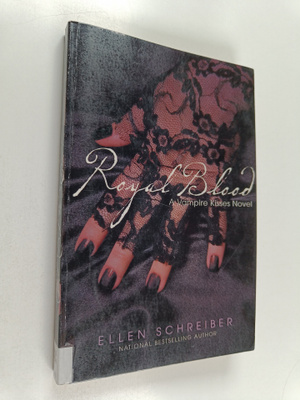 Ellen Schreiber : Vampire Kisses 6 : Royal Blood