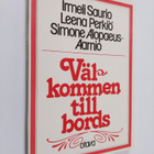 Irmeli Saurio : Välkommen till bords - pikkukuva 1