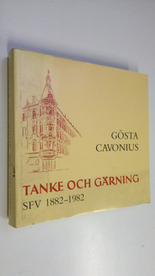 Gösta Cavonius : Tanke och gärning : Svenska folkskolans ...