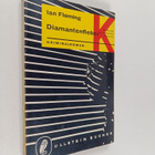 Ian Fleming : Diamantenfieber : Kriminalroman - pikkukuva 1