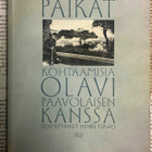 Paavolaisen paikat: kohtaamisia Olavi Paavolaisen kanssa - pikkukuva 1