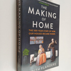 Judith Flanders : The making of home : 500-year story of ... - pikkukuva 1