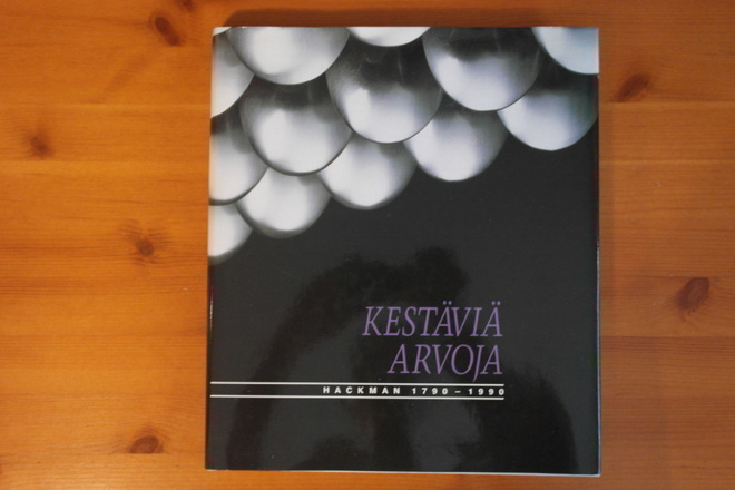 Matti Nukari:Kestäviä arvoja-Hackman 1790-1990.1.P.1990.Sid