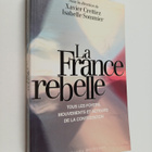 Isabelle Sommier ym. : La France rebelle - pikkukuva 1
