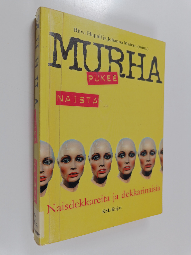 Ritva Hapuli ym. : Murha pukee naista : Naisdekkareita ja...