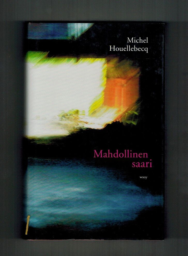 Michel Houellebecq : Mahdollinen saari