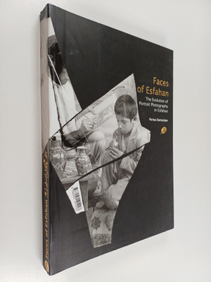 Parisa Damandan Nafisi : Faces of Esfahan - the evolution...