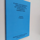 Jukka Tyrkkö : Fuzzy Coherence : Making Sende of Continui... - pikkukuva 1