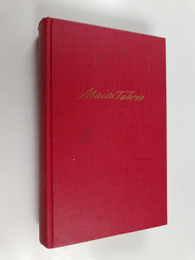 Maila Talvio : Kootut teokset 8 : Kurjet ; Kihlasormus