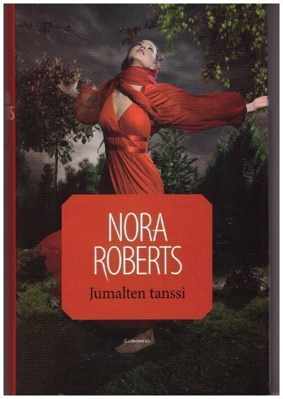 Nora Roberts - Jumalten tanssi (Kuuden piiri #2)