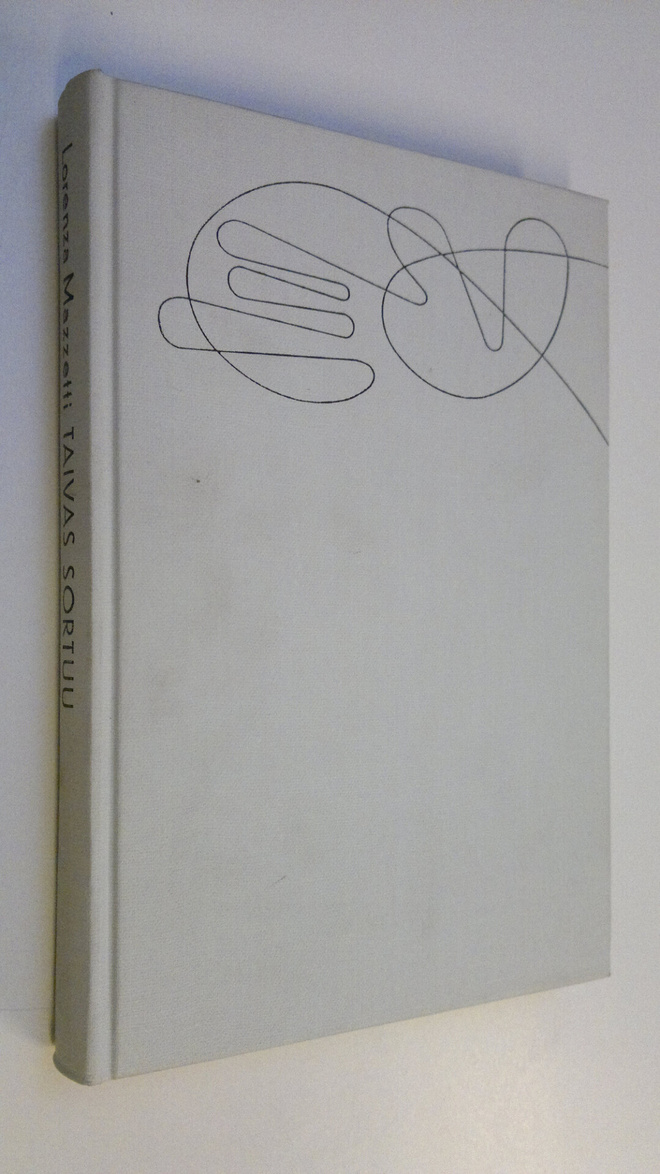 Lorenza Mazzetti : Taivas sortuu