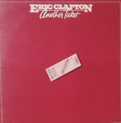 ERIC CLAPTON - ANOTHER TICKET
