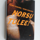 Teemu Kaskinen ym. : Norsu tulee! (signeerattu, tekijän o... - pikkukuva 1