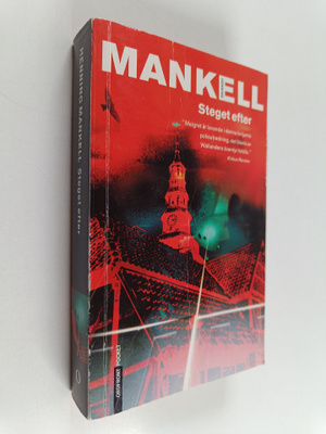 Henning Mankell : Steget efter